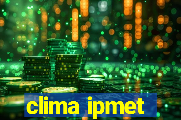 clima ipmet